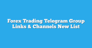 Read more about the article Forex Trading Telegram Group Links & Channels New List