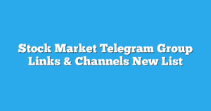 Read more about the article Stock Market Telegram Group Links & Channels New List