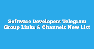 Read more about the article Software Developers Telegram Group Links & Channels New List
