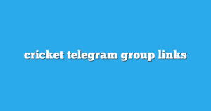 Read more about the article Cricket Telegram Group Links & Channels New List