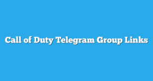 Read more about the article Call of Duty Telegram Group Links & Channels New List