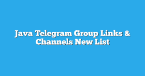 Read more about the article Java Telegram Group Links & Channels New List