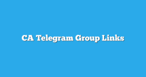 Read more about the article CA Telegram Group Links & Channels New List