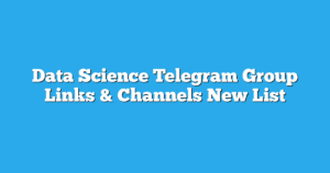 Read more about the article Data Science Telegram Group Links & Channels New List
